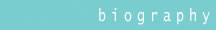 biography